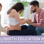 Childbirth Education in NJ – Prepare for Birth with Hunter’s Haven Doula Services