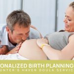 Personalized Birth Planning in NJ – Hunter’s Haven Doula Services