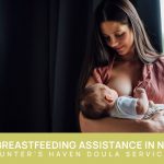 Breastfeeding Assistance in NJ – Hunter’s Haven Doula Services