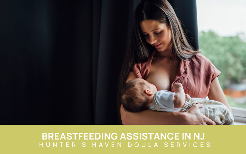 Breastfeeding Assistance in NJ – Hunter’s Haven Doula Services