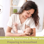 Breastfeeding Assistance in New Jersey: Preparing to Breastfeed