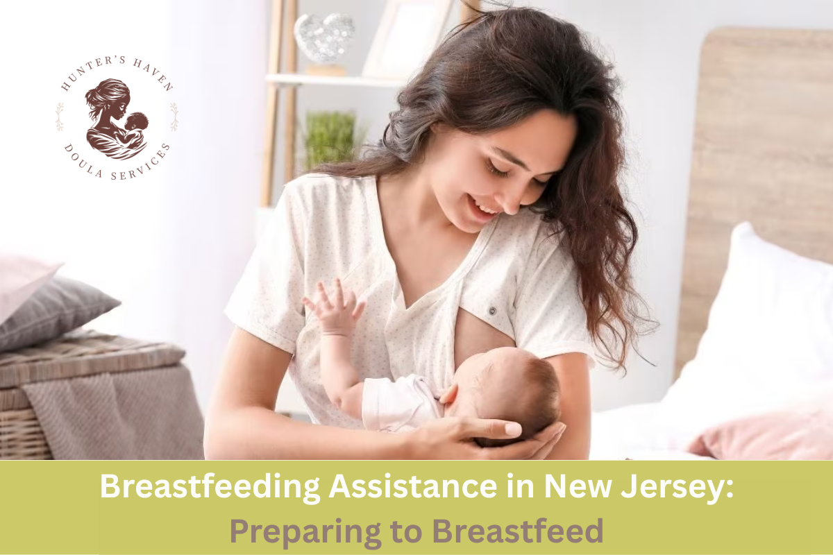 Breastfeeding Assistance in New Jersey: Preparing to Breastfeed