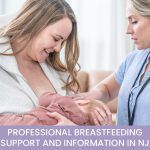 Professional breastfeeding Support and information in New jersey