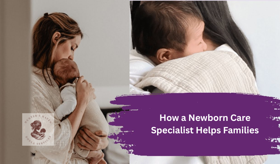 How a Newborn Care Specialist Helps Ocean County Families